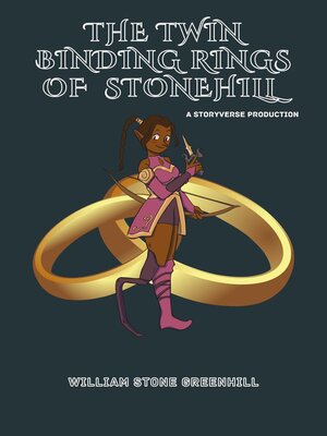 cover image of The Twin Binding Rings of Stonehill
